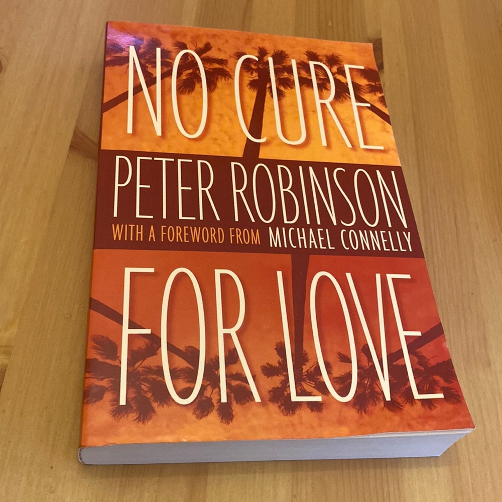 No Cure For Love by Peter Robinson paper back book